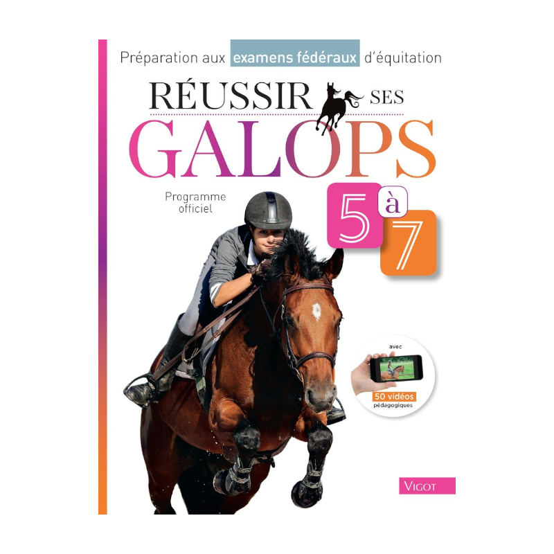 Vigot - Livre Réussir ses galops 5 à 7 | - Ohlala