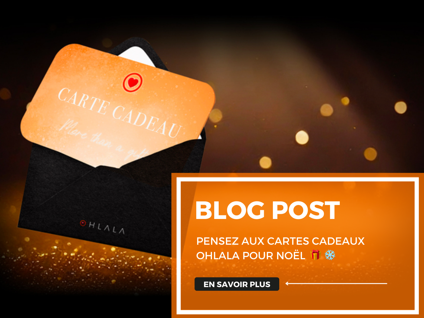 Pensez aux cartes cadeaux Ohlala à Noël 🎁 ❄️