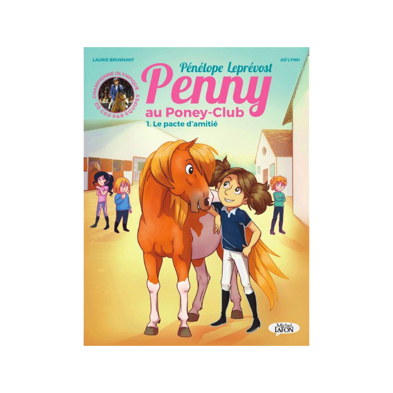 Pénélope - Penny Tome 1 le pacte d'amitié